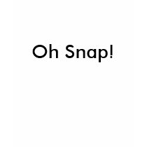 Oh Snap! t-shirts by flameboy2210 Oh Snap! t-shirts