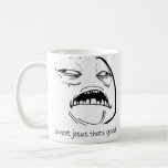 Oh Sweet Jesus Thats Good Rage Face Meme Mugs