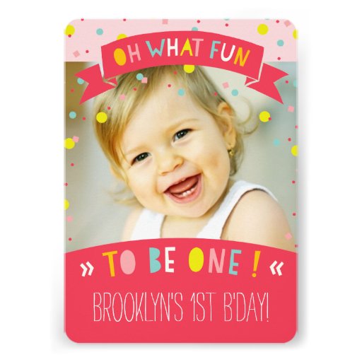 Oh What Fun Confetti First Birthday Party Invite (front side)