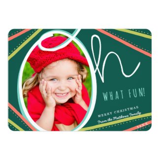 Oh What Fun Holiday Photo Card