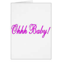 Ohhh Baby (Pink) Greeting Card