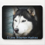 ohhshadow, I Love Siberian Huskies Mousepad
