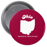 Ohio - Japanese for good morning T-shirt Buttons