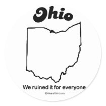 OHIO - "OHIO STATE MOTTO" T-shirts and Gear stickers by humortees OHIO - "OHIO STATE MOTTO" T-shirts and Gear stickers