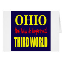 Ohio the New & Improved THIRD WORLD Cards