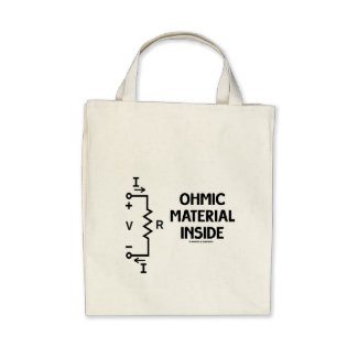 Ohmic Material Inside (Ohm's Law) Bags