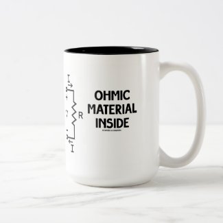 Ohmic Material Inside (Ohm's Law) Coffee Mugs