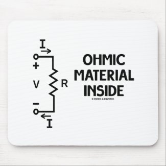 Ohmic Material Inside (Ohm's Law) Mouse Pad
