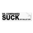 OIL COMPANIES SUCK! bumper stickers by 1000RoBoTs OIL COMPANIES SUCK! bumper stickers