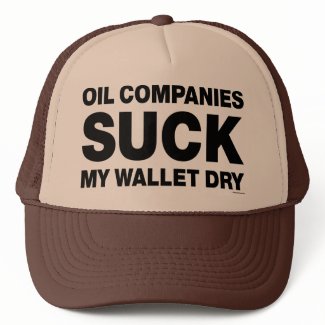 OIL COMPANIES SUCK! hat