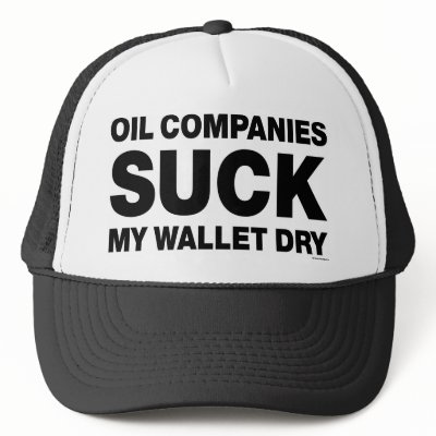 OIL COMPANIES SUCK! TRUCKER HAT by 1000RoBoTs