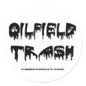 Oil Field Trash Sticker,Oil Patch Decal by boozykelly Oil Field Trash Sticker,Oil Patch Decal
