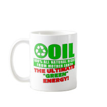 Oil is 100 % Natural mugs
