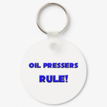Oil Pressers Rule! keychains