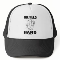 Oilfield Hand, Oil Field Hat