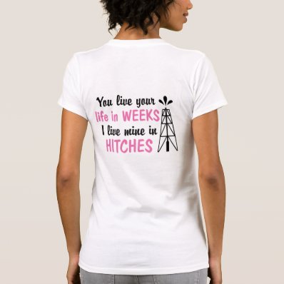 Oilfield | Offshore Hitches Wife Tshirts