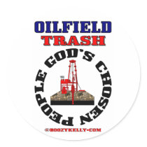 Oilfield Trash God's Chosen People,Sticker,Oil by boozykelly Oilfield Trash God's Chosen People,Sticker,Oil
