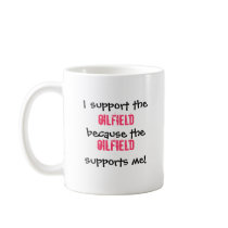 Oilfield Wife Coffee cup Coffee Mugs