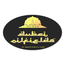 Oilman,Dubai Oil Fields,UAE,Oil,Gas,Rigs,Gift Oval Stickers