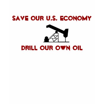 oilrigapplication, Save Our U.S. Economy, Drill... T-shirt by jenniekurono