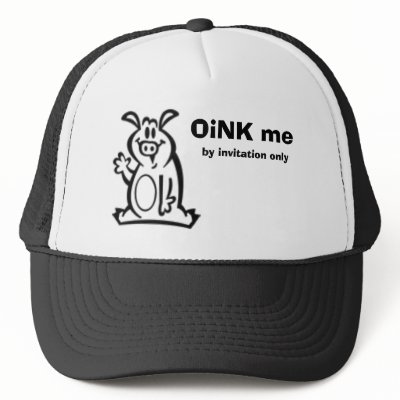 OiNK me, by invitation only Trucker Hat by troy96