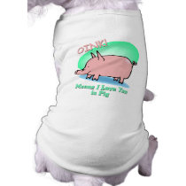 Oink means I Love You pet clothing by DrDorian Oink means I Love You pet clothing