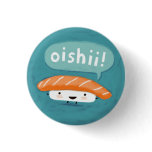 Oishii Sushi Button