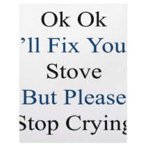 Ok Ok I'll Fix Your Stove But Please Stop Crying Customized Letterhead