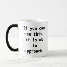 OK To Approach - Morphing Mug - Either Hand