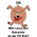 OK, Who Used the Hairdryer? t-shirts by Eddy_G OK, Who Used the Hairdryer? t-shirts