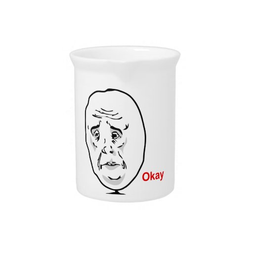 Okay Guy Drink Pitcher