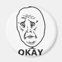 Okay Guy Meme Refrigerator Magnets