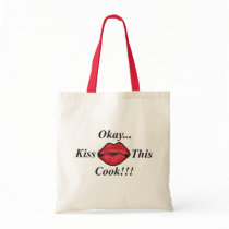 Okay, Kiss this cook bags by Joee3030 Okay, Kiss this cook bags