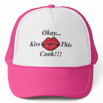 Okay, Kiss this cook hats by Joee3030 Okay, Kiss this cook hats