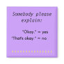 "Okay" vs "That's okay" magnet