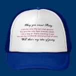 Okay, You want Poetry Trucker's hat hats