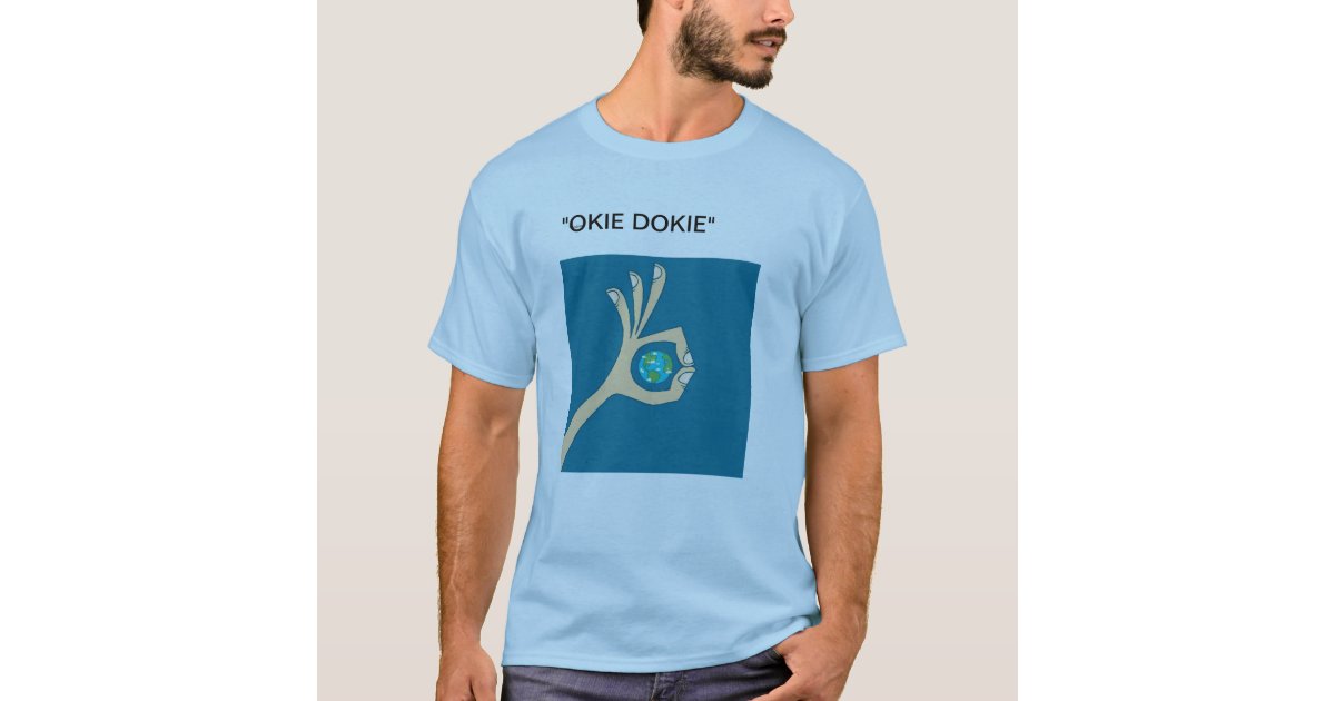 Okie Dokie TShirt Zazzle