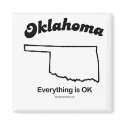 OKLAHOMA - "OKLAHOMA STATE MOTTO" T-shirts and Gea magnets by humortees OKLAHOMA - "OKLAHOMA STATE MOTTO" T-shirts and Gea magnets