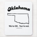 OKLAHOMA - "OKLAHOMA STATE MOTTO" T-shirts and Gea mousepads by humortees OKLAHOMA - "OKLAHOMA STATE MOTTO" T-shirts and Gea mousepads