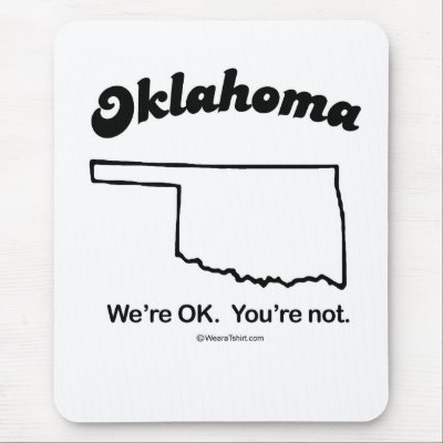 OKLAHOMA - "OKLAHOMA STATE MOTTO" T-shirts and Gea Mouse Mats by humortees