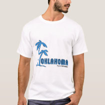 Oklahoma...Tropical Paradise part 2 t-shirts by Mulligun41 Oklahoma...Tropical Paradise part 2 t-shirts
