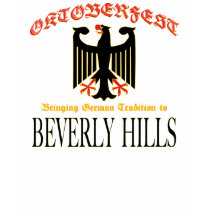 Oktoberfest Bringing German Tradition Beverly Hill t-shirts