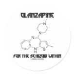 Olanzapine For The Schizoid Within (Chemistry) Stickers