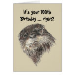 Old Age 100th Birthday Humor & Cute Otter Animal Card