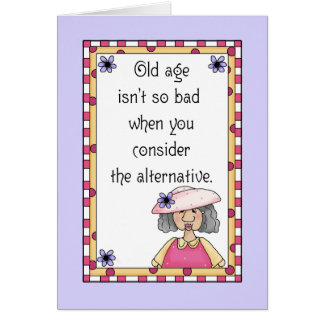 Funny Old Lady Birthday Cards | Zazzle