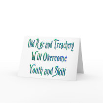 Old Age and treachery cards