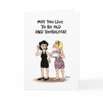 Old and Toothless Birthday Greeting Card
