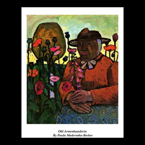 Old Armenhauslerin By Paula Modersohn-Becker Poster