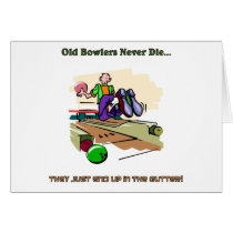 Old Bowlers Never Die... cards
