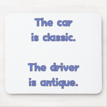 Old Driver Antique Car Mousepad